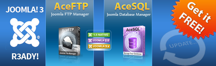 AceFTP & AceSQL are R3ADY for Joomla 3.0
